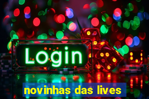 novinhas das lives